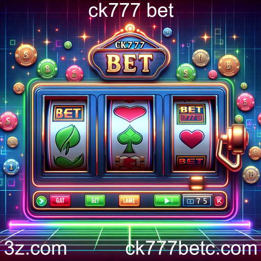Entenda o Mundo dos Caça-níqueis no ck777 bet